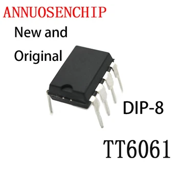 10PCS Novo E Original DIP-8 TT6061A MERGULHO TT6061-UMA vertical DIP8 TT6061