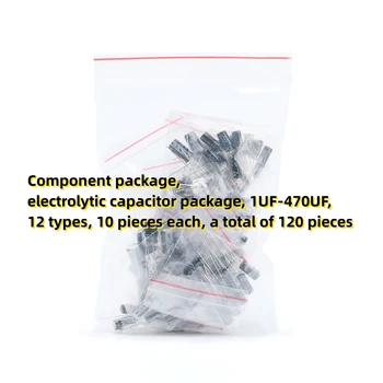 Pacote de componente, capacitor eletrolítico pacote, 1UF-470UF, 12 tipos, 10 peças de cada, um total de 120 peças
