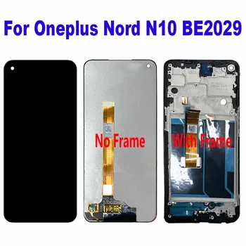 Para OnePlus Nord N10 Tela LCD Touch screen Digitalizador Assembly Para OnePlus Nord N10 5G BE2026 BE2028 BE2029 BE2025
